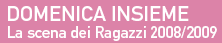 DOMENICA INSIEME